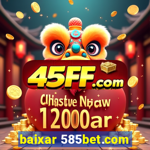 baixar 585bet.com